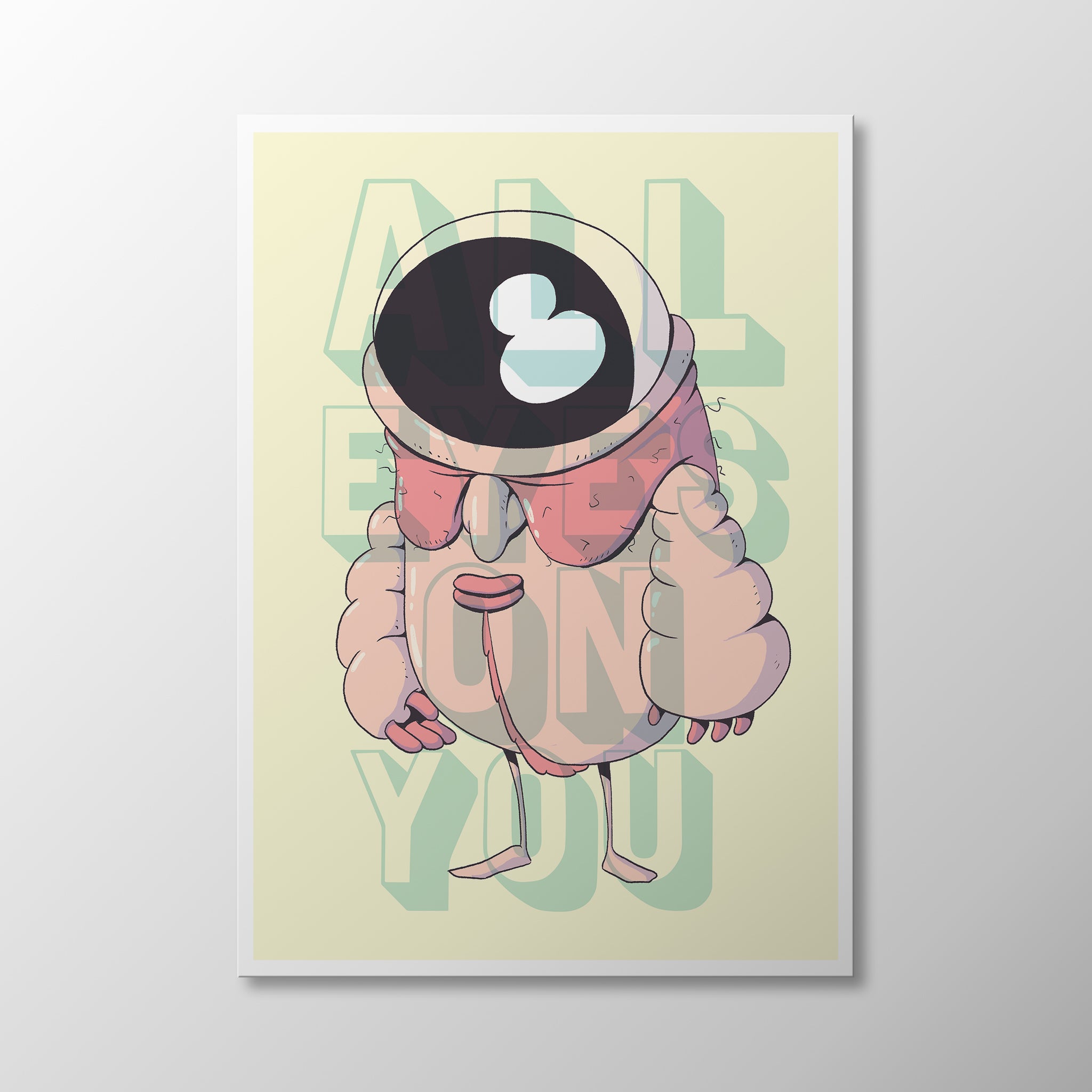 All Eyes On You - Print